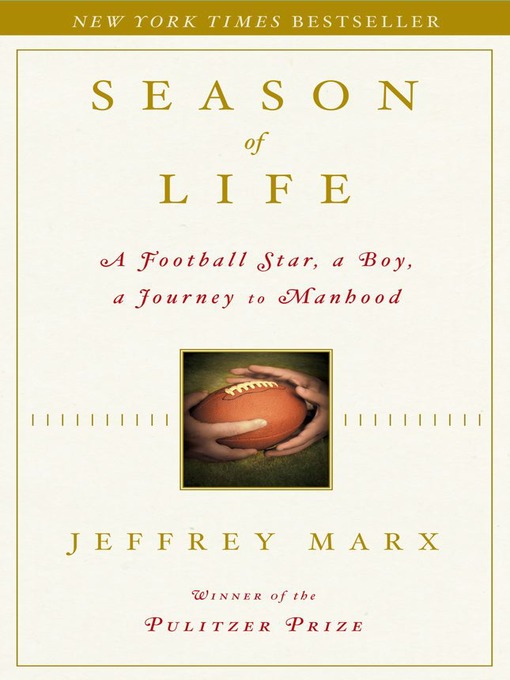 Season of Life (eBook): A Football Star, a Boy, a Journey to Manhood